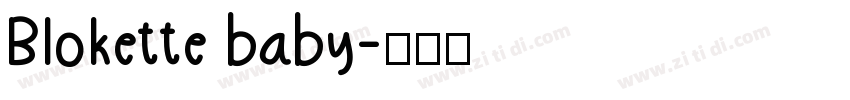 Blokette baby字体转换